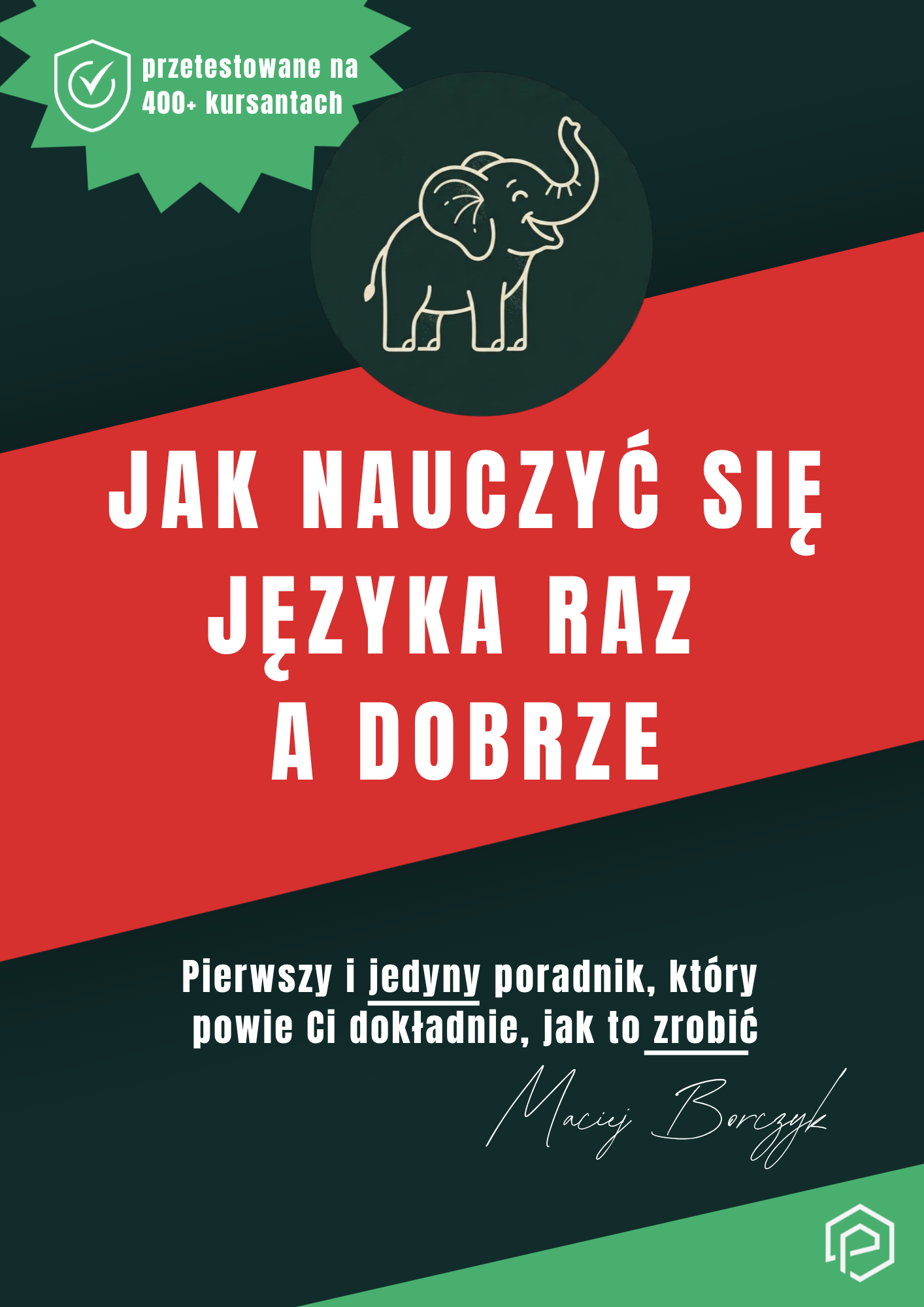 Jak nauczyć się języka raz a dobrze - e-book